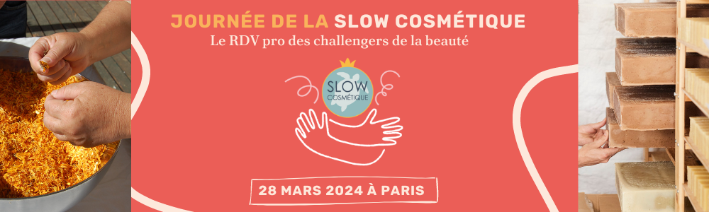 banniere journee slow cosmetique 28 mars 2024 paris